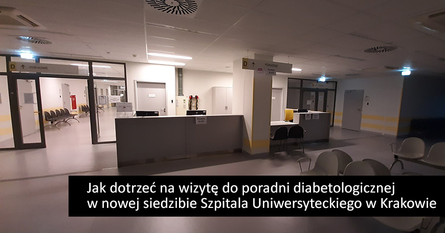 Jak dotrze na wizyt do poradni diabetologicznej w nowej siedzibie Szpitala Uniwersyteckiego w Krakowie