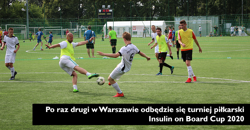 Po raz drugi w Warszawie odbdzie si turniej pikarski - Insulin on Board Cup 2020