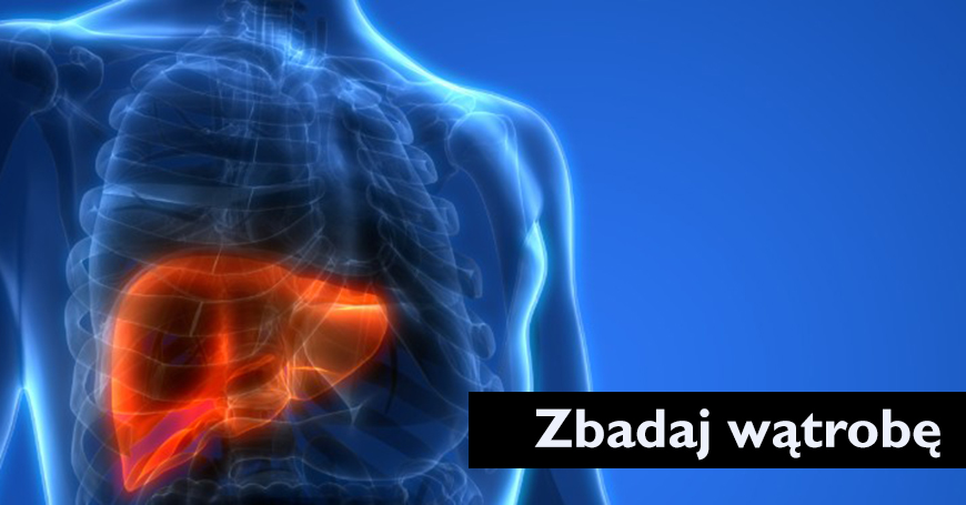 Zbadaj wątrobę - rusza ogólnopolska akcja bezpłatnych badań poziomu stłuszczenia wątroby