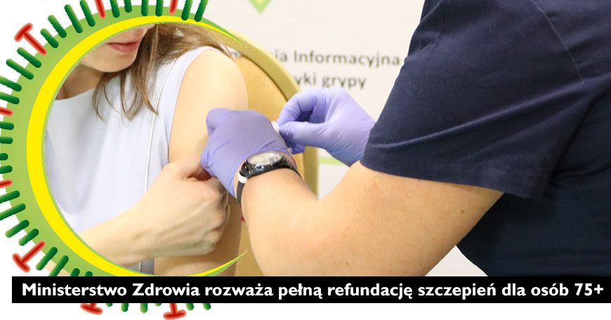 Ministerstwo Zdrowia rozważa pełną refundację szczepień dla osób 75+