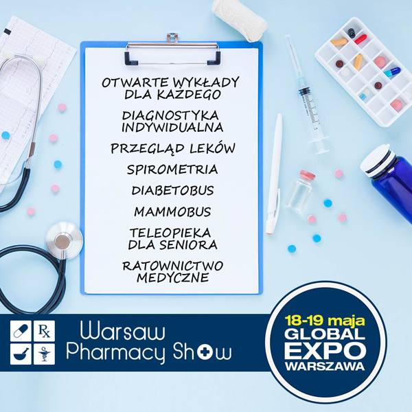 Zapraszamy na Warsaw Pharmacy Show! W trosce o zdrowie i dobro Pacjenta