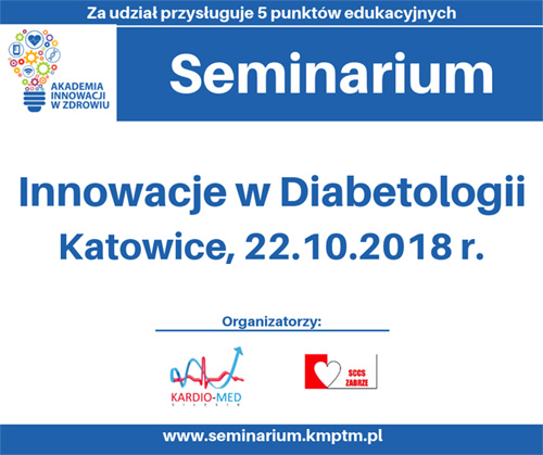 22 padziernika Seminarium Innowacje w Diabetologii w Katowicach