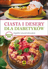 Ciasta i desery dla Diabetyków