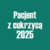 Nowoczesne podejcie do leczenia cukrzycy - zaproszenie na konferencj: Pacjent z cukrzyc 2025