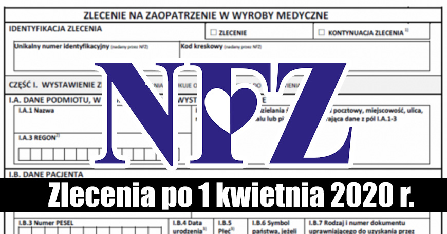 Komunikat dotyczcy wystawiania, potwierdzania i realizacji zlece na zaopatrzenie w wyroby medyczne po 1 kwietnia 2020 r.