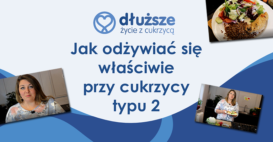 Jak odżywiać się właściwie przy cukrzycy typu 2