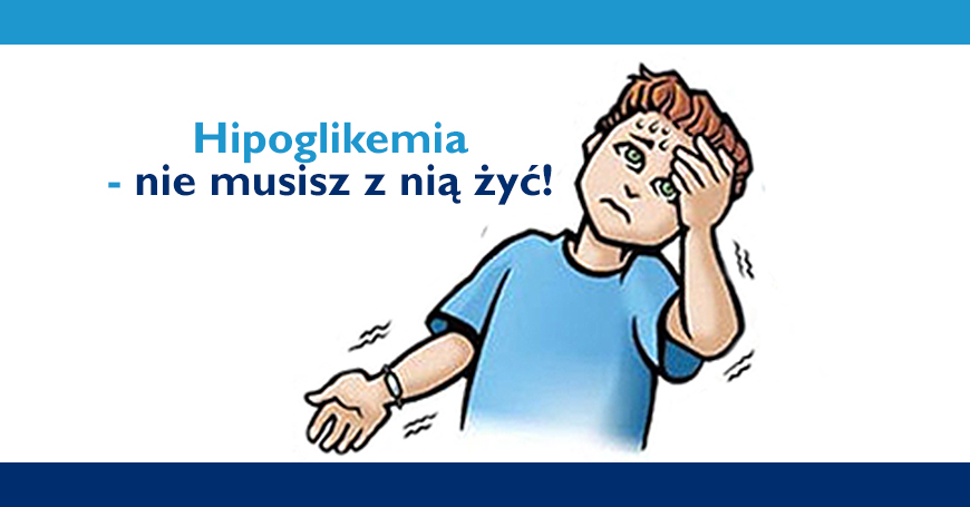 Hipoglikemia - nie musisz z nią żyć!