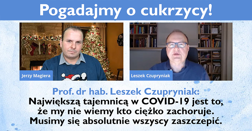 Najwiksz tajemnic w COVID-19 jest to, e my nie wiemy kto ciko zachoruje. Musimy si absolutnie wszyscy zaszczepi