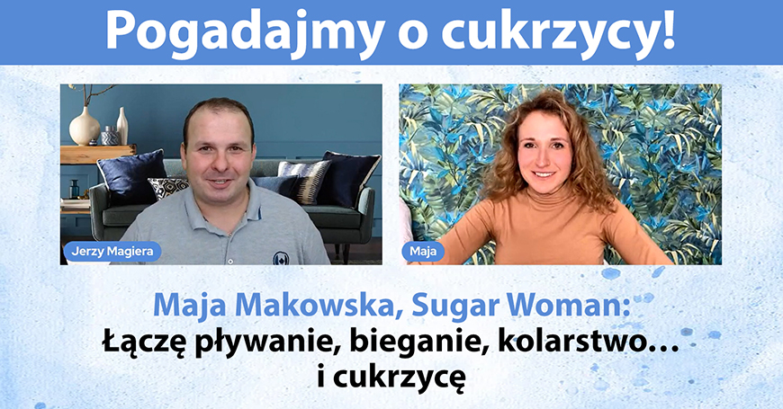 Maja Makowska, Sugar Woman: cz pywanie, bieganie, kolarstwo... i cukrzyc