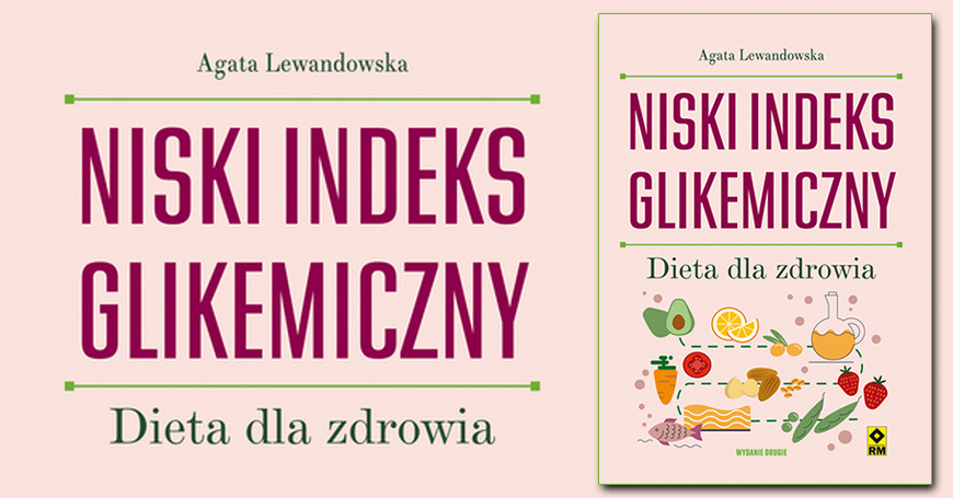 Niski indeks glikemiczny. Dieta dla zdrowia