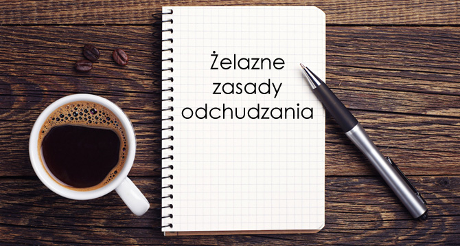 Żelazne zasady odchudzania