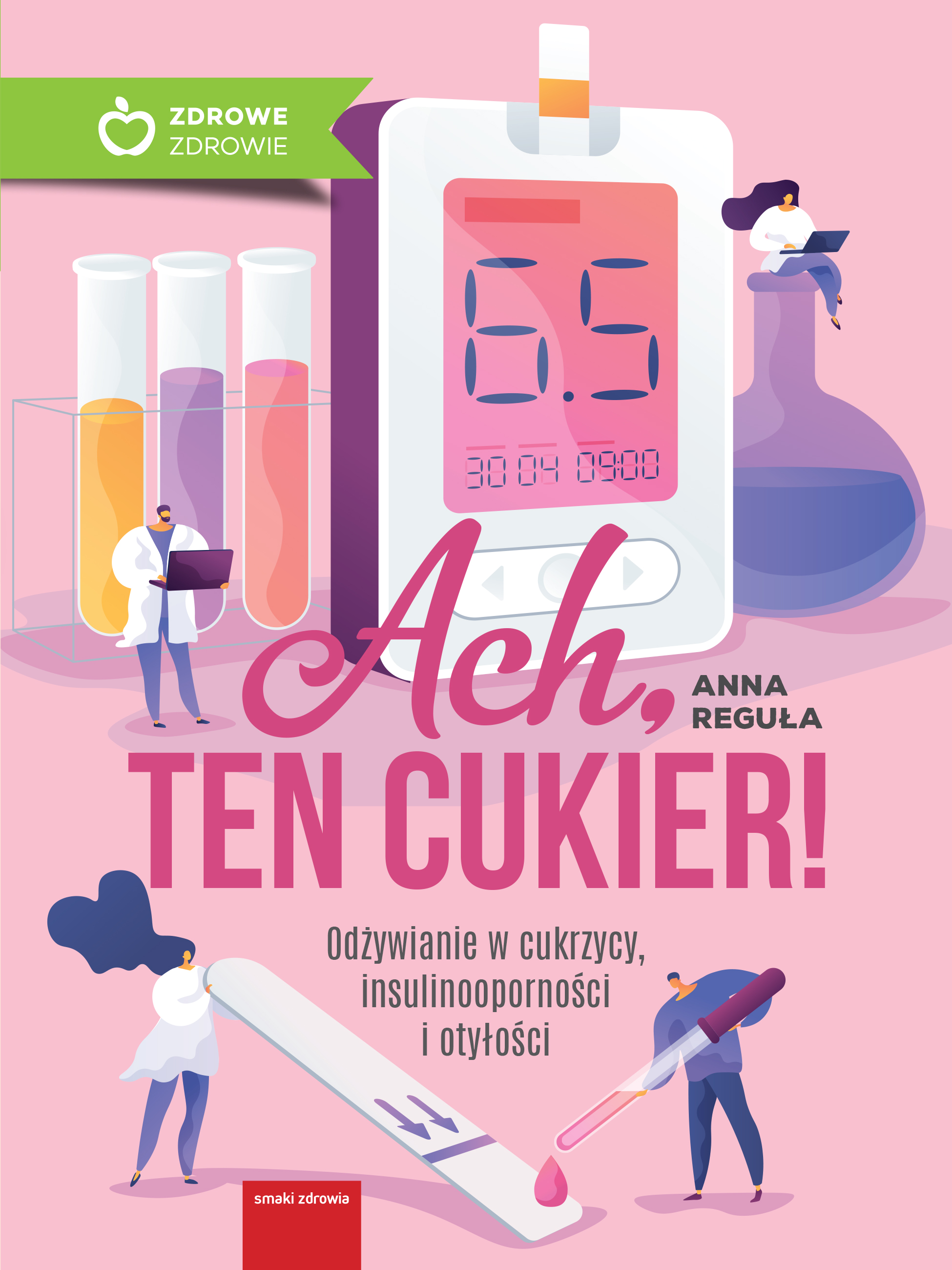 Ach, ten cukier. Odżywianie w insulinooporności, cukrzycy i otyłości