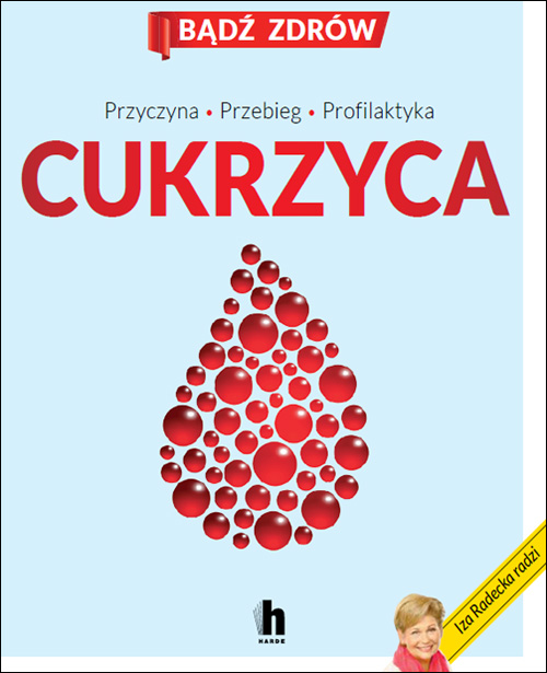 Cukrzyca. Nowe sposoby zapobiegania i leczenia