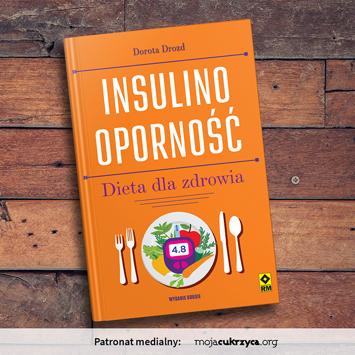 Drugie wydanie ksiki: Insulinooporno. Dieta dla zdrowia