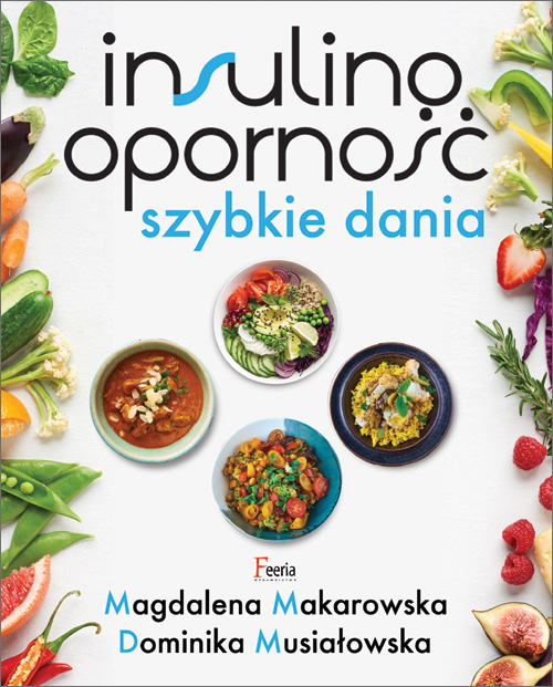 Nowa książka: Insulinooporność. Szybkie dania