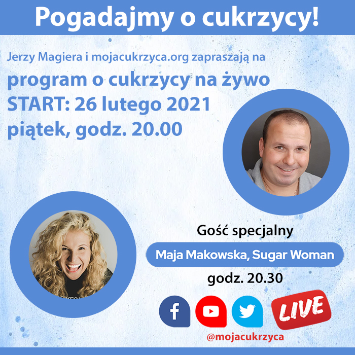 Pogadajmy o cukrzycy - na ywo w pitek, 26 lutego o godz. 20.00 z Maj Makowsk, Sugar Woman