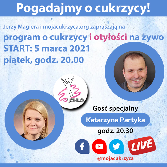 Pogadajmy o cukrzycy - na żywo w piątek, 5 marca o godz. 20.00 z Katarzyną Partyką