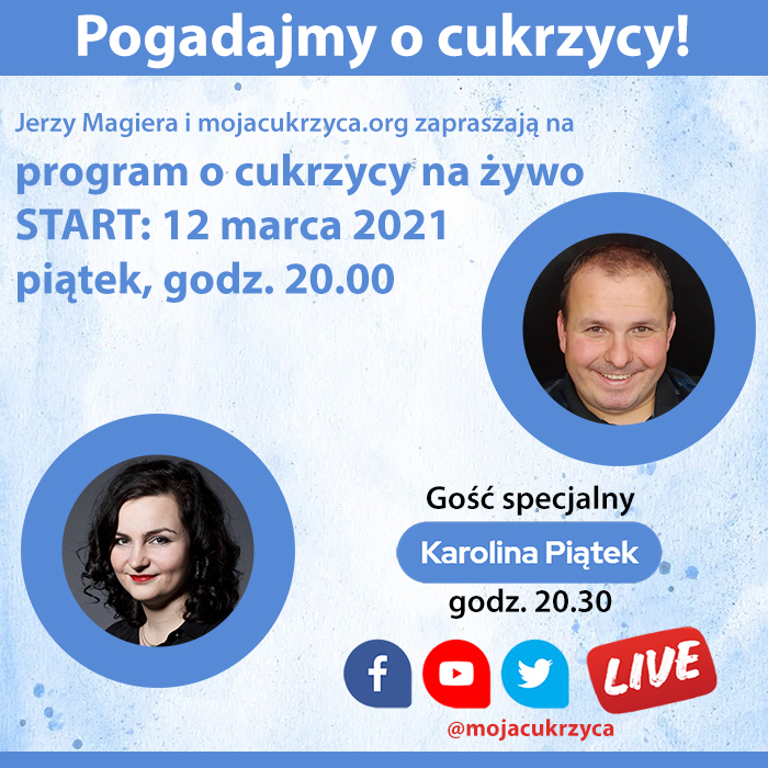 Pogadajmy o cukrzycy - na ywo w pitek, 12 marca o godz. 20.00 z Karolin Pitek