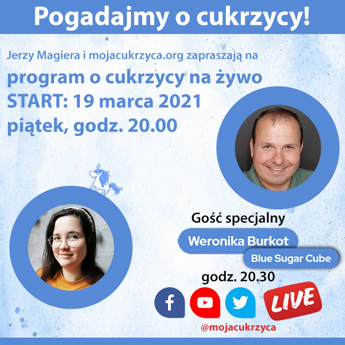 Pogadajmy o cukrzycy - na ywo w pitek, 19 marca o godz. 20.00 z Weronik Burkot