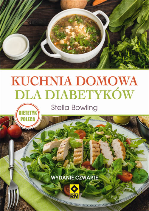 Lektura obowiązkowa: Kuchnia domowa dla diabetyków