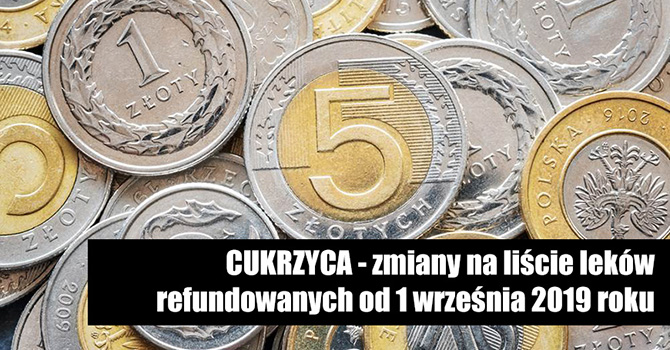 Cukrzyca - zmiany na licie lekw refundowanych od 1 wrzenia 2019 roku