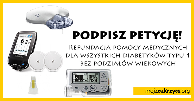 PODPISZ PETYCJ: Refundacja dla wszystkich diabetykw typu 1 bez podziaw wiekowych