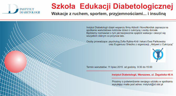 Szkoa Edukacji Diabetologicznej 13 czerwca 2015 r. w Warszawie