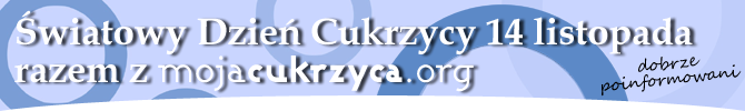Światowy Dzień Cukrzycy 14 listopada razem z mojacukrzyca.org