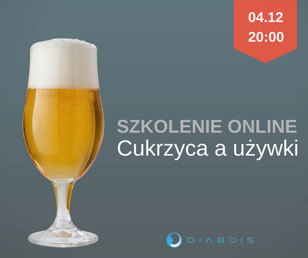 Szkolenie Diabdis - Webinarium: Cukrzyca a uywki