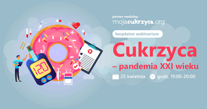 Bezpłatne webinarium: CUKRZYCA - pandemia XXI wieku