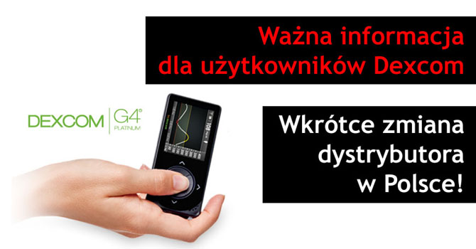 Uwaga! Ważna wiadomość dla użytkowników Dexcoma!