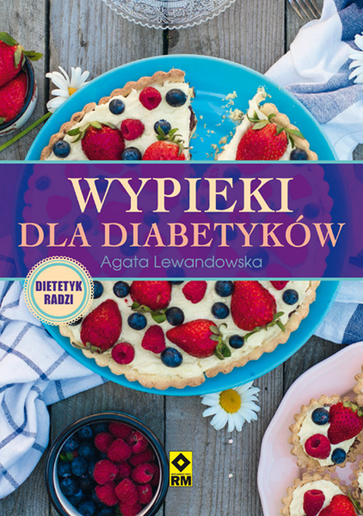 Nowa książka na rynku: Wypieki dla diabetyków