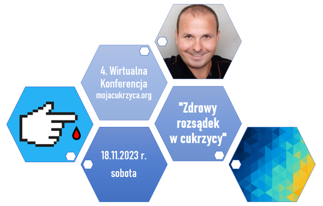 Zapraszamy na 4. Wirtualną Konferencję mojacukrzyca.org - 18 listopada 2023 roku