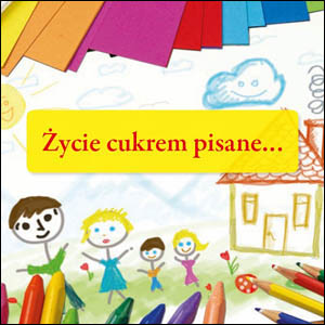 Bajka Życie cukrem pisane